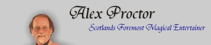 Alex Proctor: Scotlands Foremost Magical Entertainer